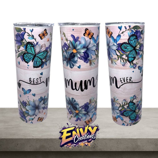 Best Mum Ever – 20oz Stainless Steel Tumbler