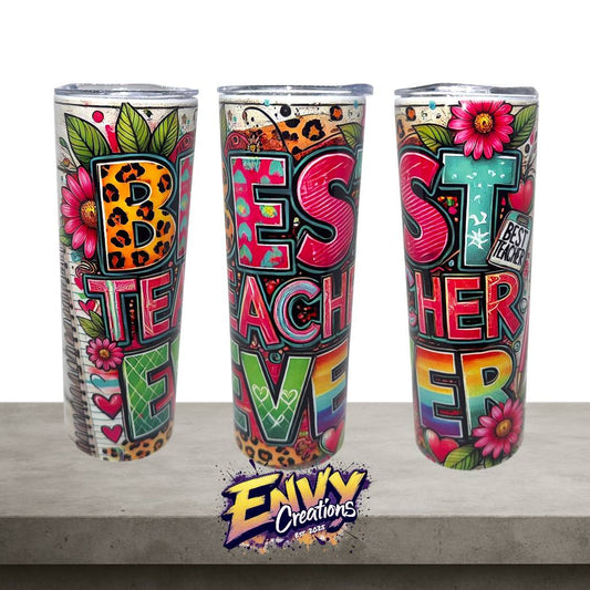 Best Teacher Ever – 20oz Stainless Steel Tumbler