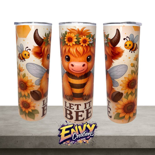Highland Cow/Bee - ‘Let It Bee’ - 20oz Stainless Steel Tumbler