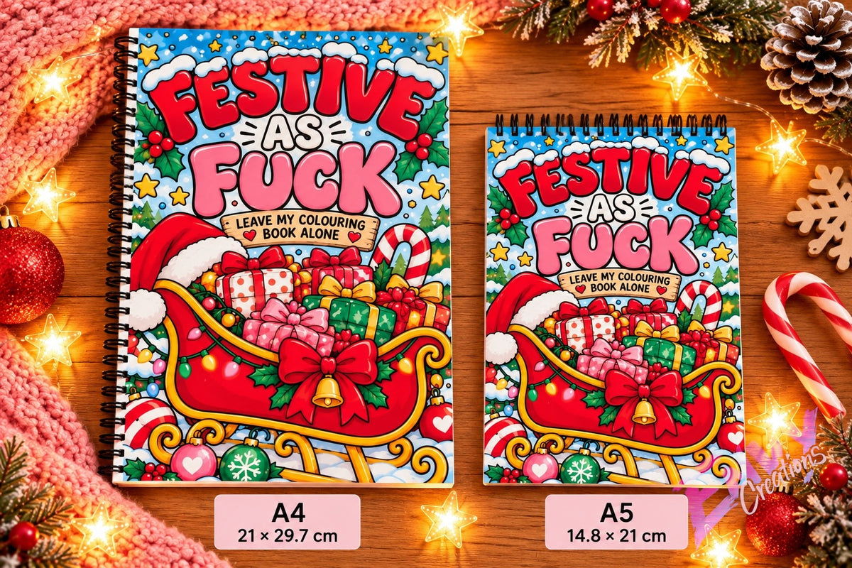 Festive As Fuck | Adult Christmas | Colouring Book